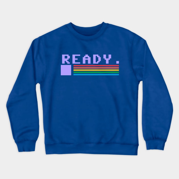 Ready C64 Crewneck Sweatshirt by Anthonny_Astros